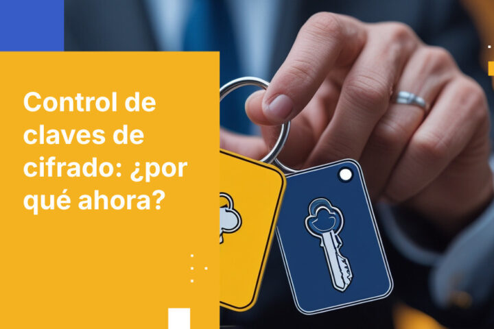 Por qué las directrices de externalización de la EBA exigen el control de claves de cifrado