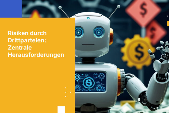 Top 7 Herausforderungen beim Third-Party Risk Management für Finanzdienstleister