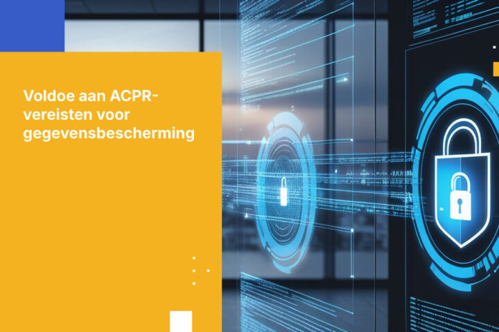 Hoe Franse verzekeringsmaatschappijen voldoen aan de ACPR-vereisten voor gegevensbescherming