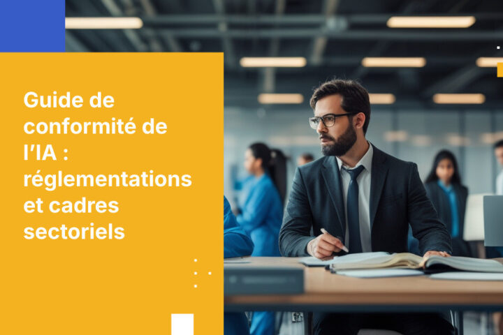 Guide de référence réglementaire : conformité de l’IA par secteur d’activité
