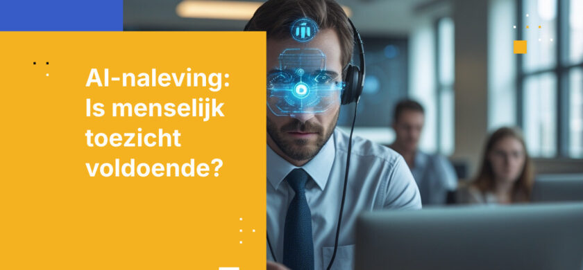 Human in the Loop: Wat het betekent voor AI-naleving en wanneer het vereist is