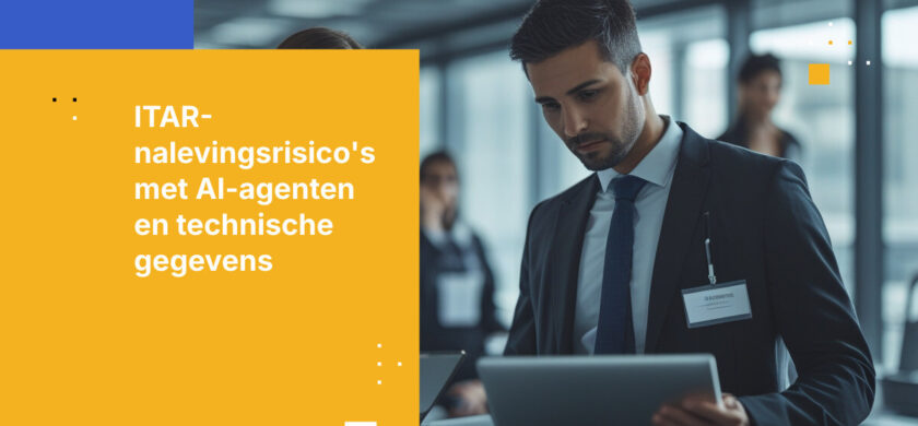 ITAR, AI Agents en gecontroleerde technische gegevens: het nalevingsgat bij exportcontrole