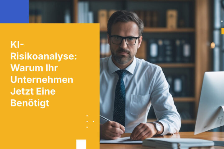 AI-Risikoanalyse: Was sie ist und ob Ihr Unternehmen sie benötigt