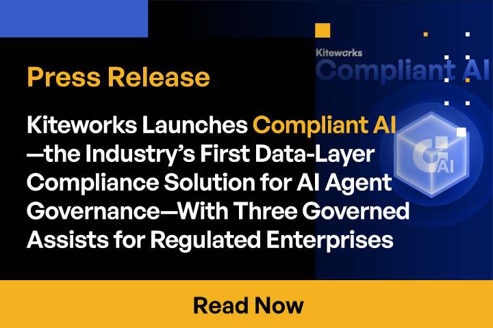 Press Release: Kiteworks Launches Compliant AI—the Industry’s First Data-Layer Compliance Solution for AI Agent Governance—With Three Governed Assists for Regulated Enterprises.