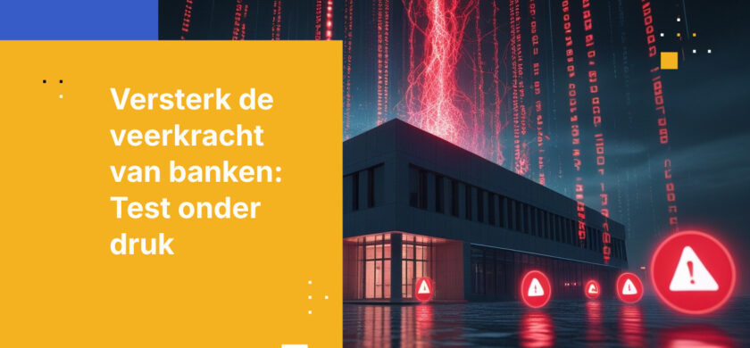 Beste practices voor het testen van operationele veerkracht in de bankensector