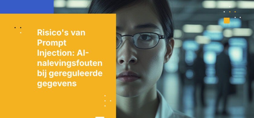 Prompt Injection en de grenzen van AI-veiligheidsfilters in gereguleerde omgevingen