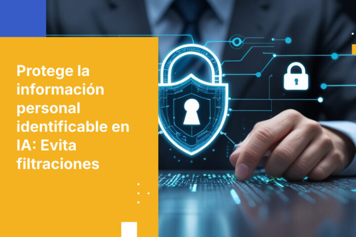 Cómo proteger la información personal identificable en los flujos de IA y prevenir filtraciones