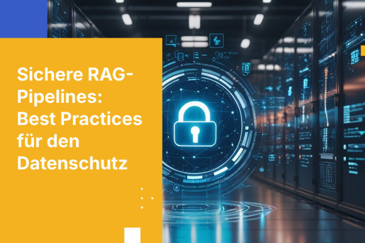 RAG-Pipeline-Security-Best-Practices 2026: Schutz sensibler Daten