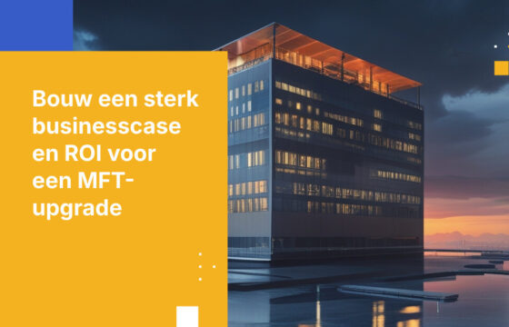 Hoe bouw je een businesscase en bereken je de ROI voor het upgraden van je verouderde beheerde bestandsoverdracht-oplossing
