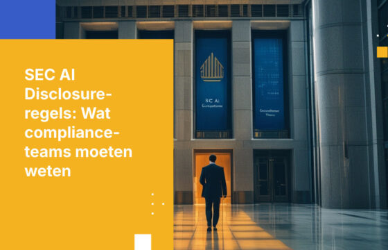 Wat de AI-openbaarmakingsvereisten van de SEC daadwerkelijk betekenen voor compliance-teams