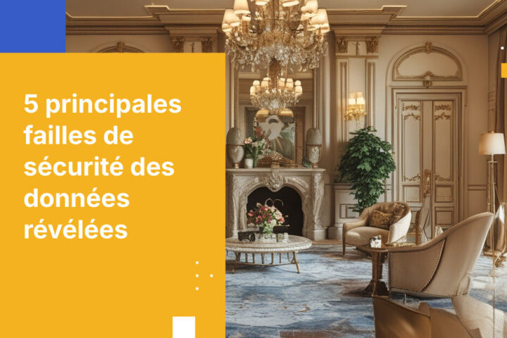 5 failles critiques dans la sécurité des données des sociétés de gestion de patrimoine en France