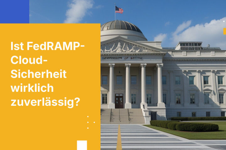 Die Bundesregierung gibt zu: Ihr Cloud-Sicherheitsprozess ist mangelhaft