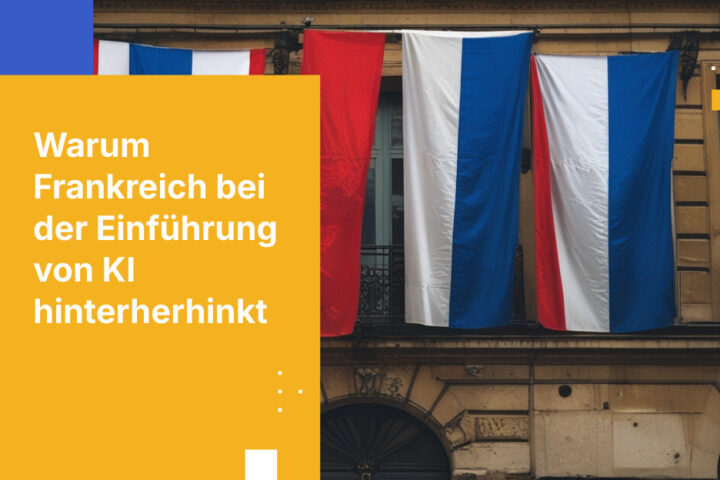 Frankreichs öffentlicher Sektor bei KI-Adoption: Schlusslicht enthüllt