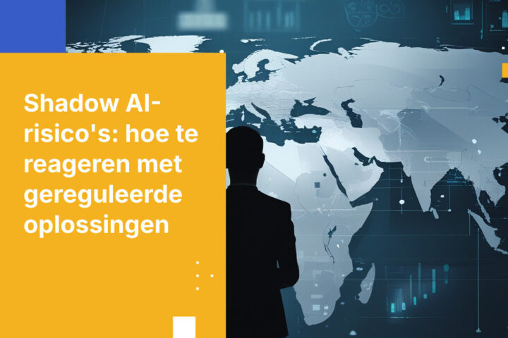 Shadow AI is al aanwezig in uw organisatie. Zo reageert u zonder alles te verbieden
