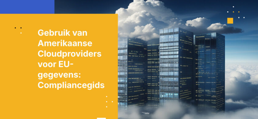 Kan ik een in de VS gevestigde cloudprovider gebruiken als mijn data binnen de EU moet blijven?