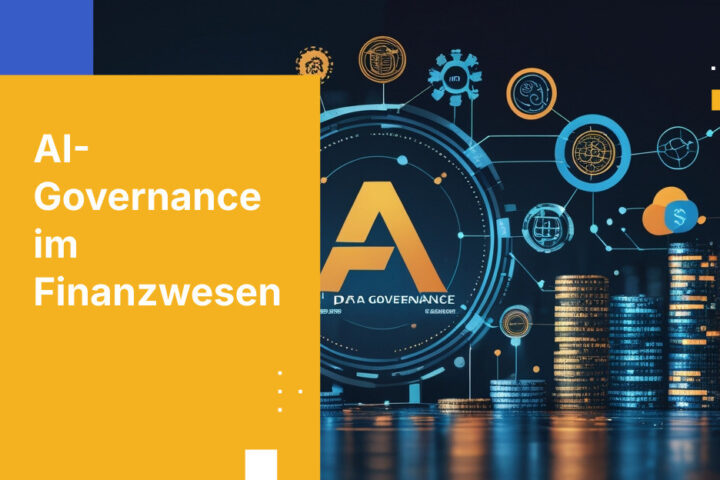 Warum KI-Governance für die Compliance im Finanzdienstleistungssektor entscheidend ist