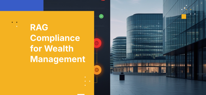 RAG Compliance for Wealth Management