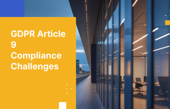 GDPR Article 9 Compliance Challenges