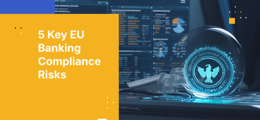 5 Key EU Banking Compliance Risks