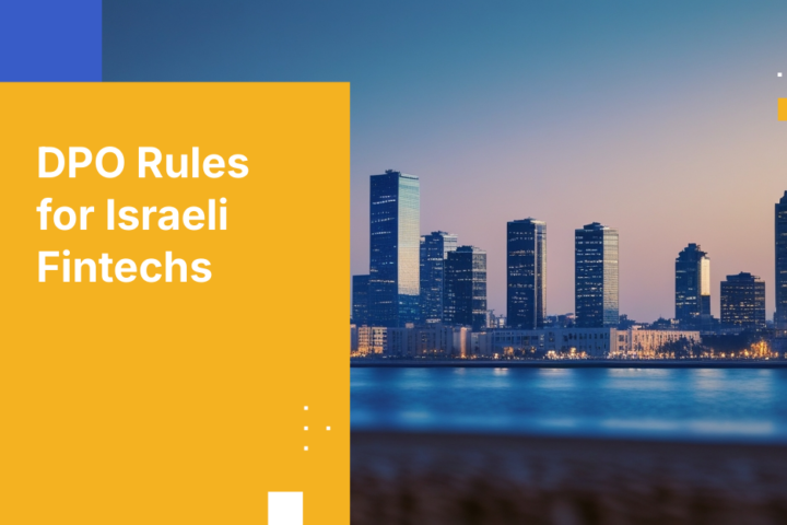 DPO Rules for Israeli Fintechs