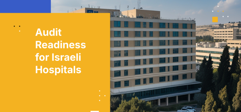 Audit Readiness for Israeli Hospitals