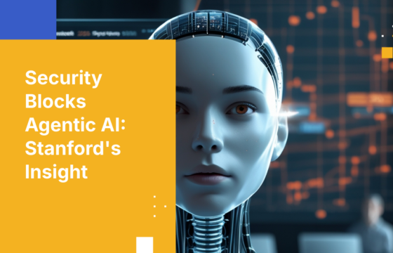 Security Blocks Agentic AI: Stanford's Insight