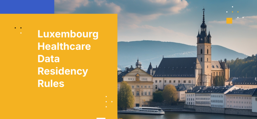 Luxembourg Healthcare Data Residency Rules