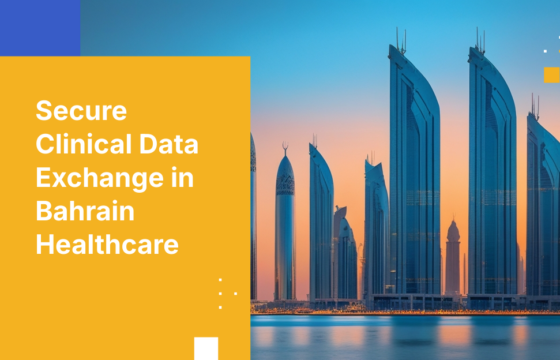 Secure Clinical Data Exchange in Bahrain Healthcare