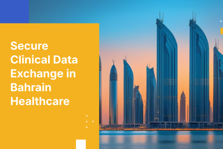 Secure Clinical Data Exchange in Bahrain Healthcare