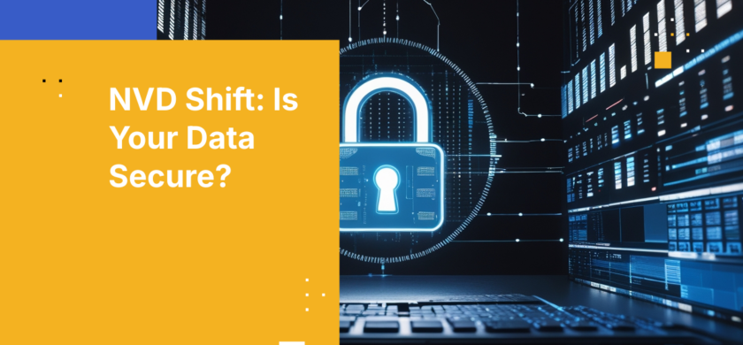 NVD Shift: Is Your Data Secure?