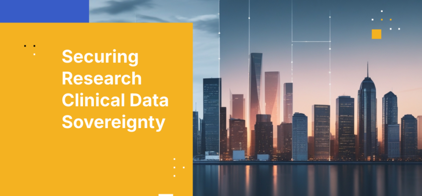 Securing Research Clinical Data Sovereignty