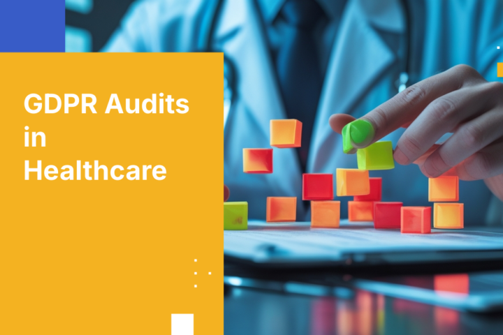 GDPR Audits in Healthcare