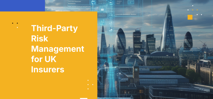 Third-Party Risk Management for UK Insurers