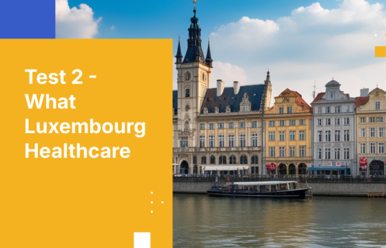 Test 2 - What Luxembourg Healthcare