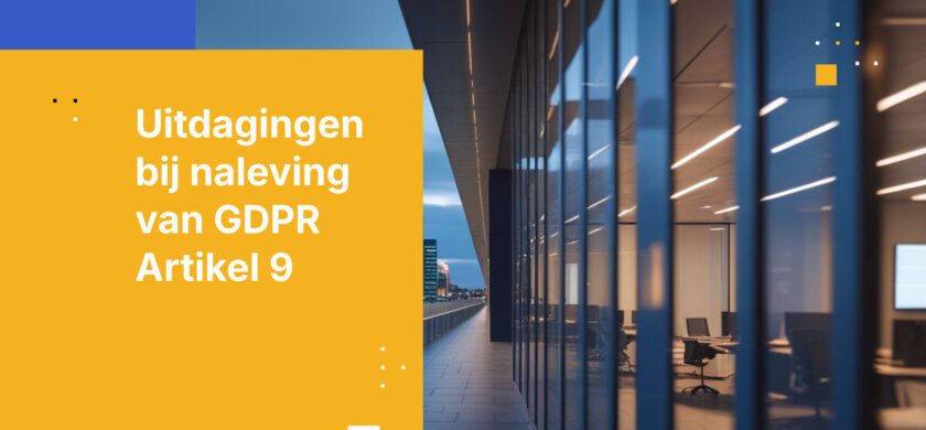 GDPR Artikel 9 vereisten voor Belgische zorgaanbieders: operationele naleving en gegevensbescherming