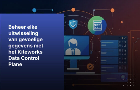 Beheer elke uitwisseling van gevoelige gegevens met het Kiteworks Data Control Plane