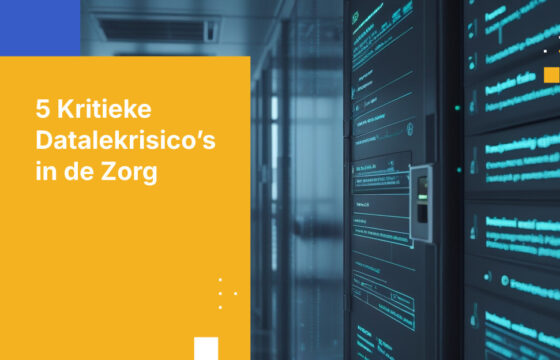 Top 5 Datalekrisico's bij zorgorganisaties en hoe u zich ertegen kunt verdedigen