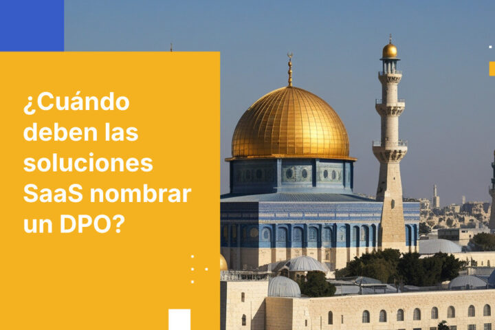 Cuándo los proveedores SaaS deben nombrar un DPO: desencadenantes de la Enmienda 13 para empresas tecnológicas