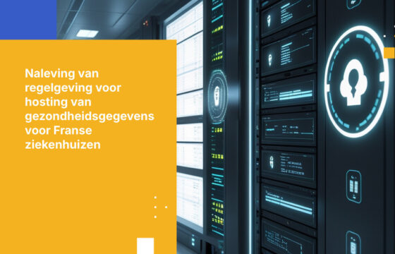 Hoe Franse ziekenhuizen voldoen aan de vereisten voor het hosten van gezondheidsgegevens