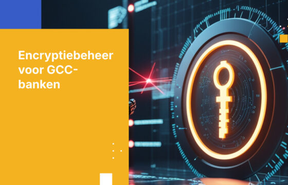 Beste practices voor encryptiesleutelbeheer in de GCC-bankensector