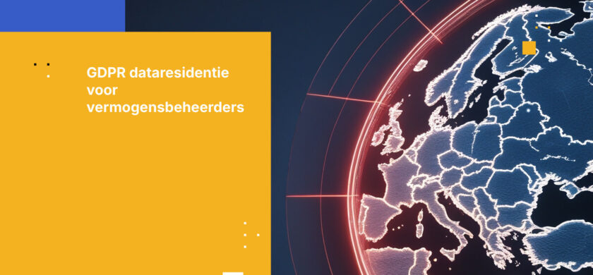 Hoe vermogensbeheerders voldoen aan dataresidentievereisten onder de GDPR
