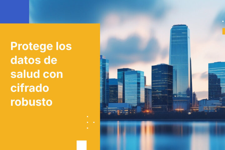 Mejores prácticas para el cifrado de datos médicos en instituciones sanitarias