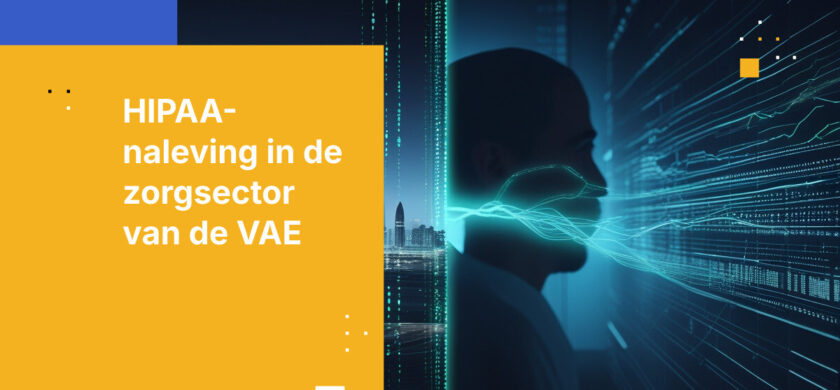 HIPAA-nalevingsvereisten voor zorgorganisaties in de VAE: Governance, technische controles en grensoverschrijdende gegevensbescherming