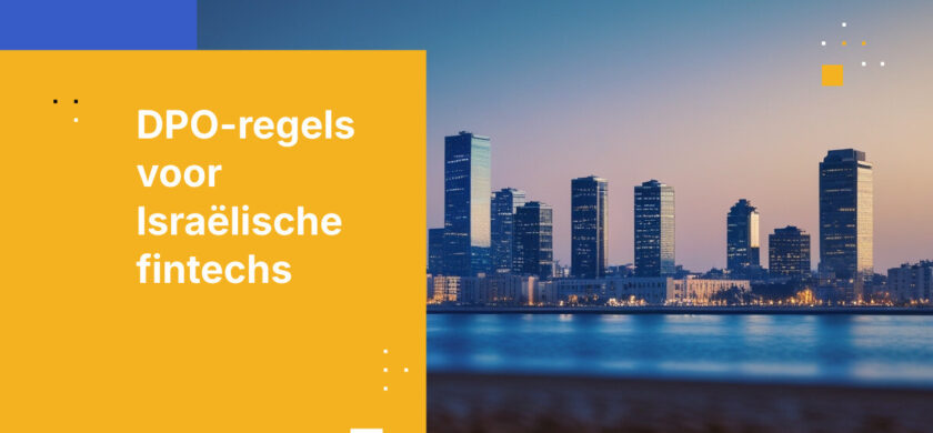 Waarom Israëlische fintechs een DPO moeten aanstellen: Drempels en boetes van Amendement 13