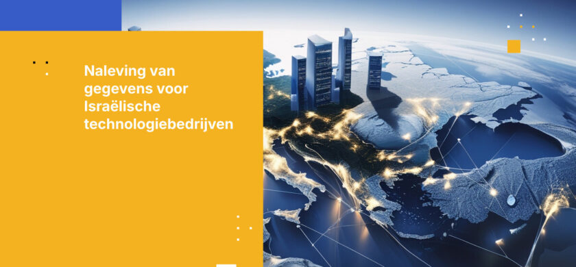 Amendement 13-naleving voor Israëlische technologiebedrijven die gegevens op grote schaal verwerken