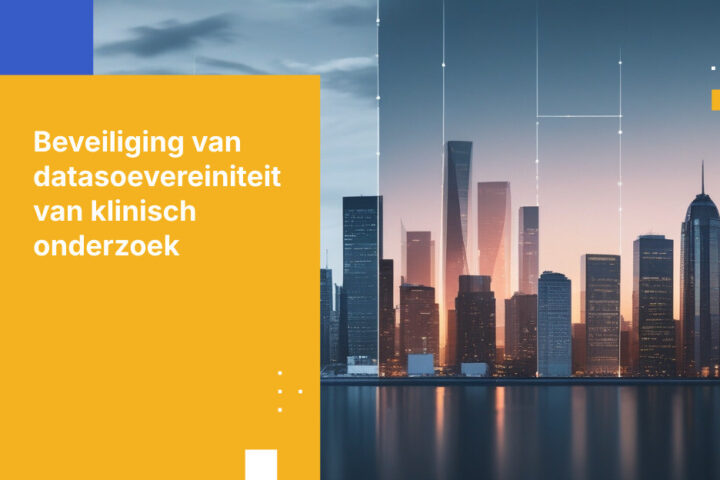 Wat zorgorganisaties nodig hebben voor datasoevereiniteit bij klinisch onderzoek
