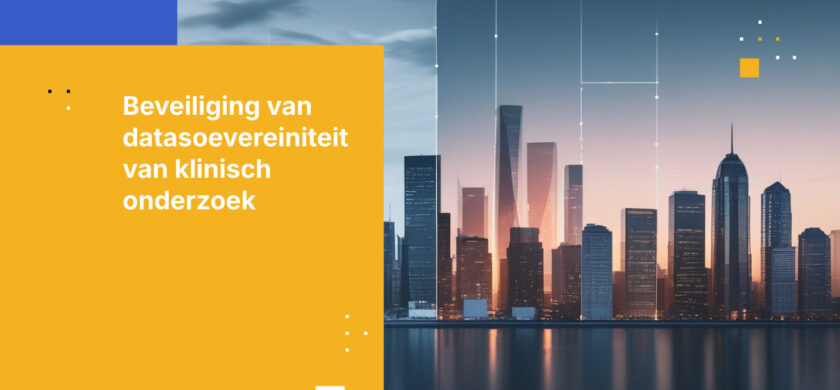 Wat zorgorganisaties nodig hebben voor datasoevereiniteit bij klinisch onderzoek