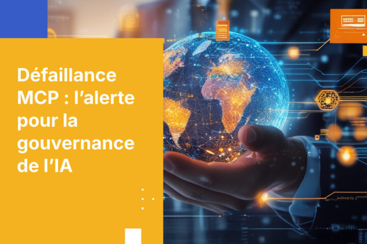MCP : faille révélée, sécurisez la gouvernance des données IA dès maintenant