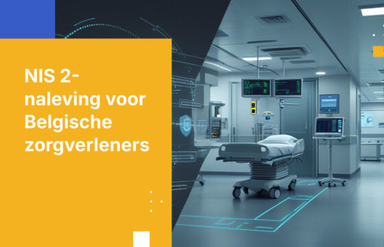 Belgische zorgverleners en NIS 2-verplichtingen voor essentiële entiteiten: operationele vereiste voor naleving