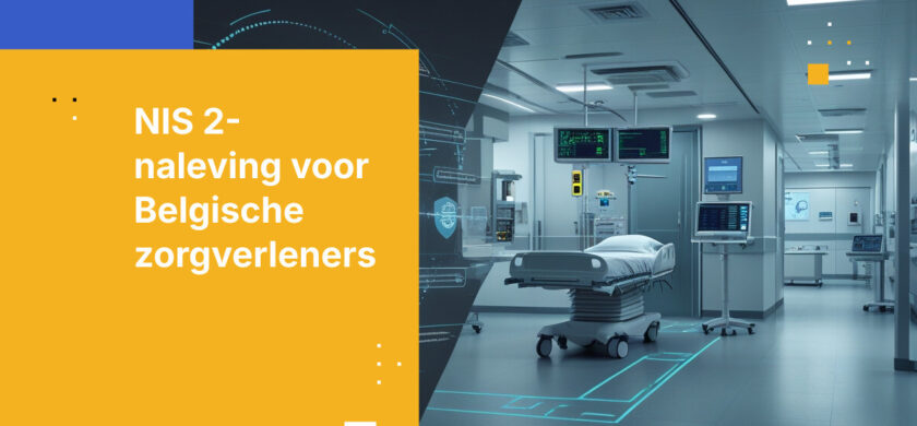 Belgische zorgverleners en NIS 2-verplichtingen voor essentiële entiteiten: operationele vereiste voor naleving